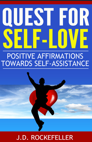 Quest for Self-Love: Positive Affirmations Towards Self-Assistance