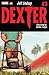 Dexter #3 (of 5)