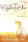 Eight To One by Suzanne D. Williams