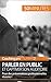 Parler en public et captiver son auditoire: Techniques et astuces pour des prises de parole réussies (Coaching pro t. 2) (French Edition)