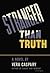 Stranger Than Truth