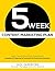 5 Week Content Marketing Plan by Nicholaus Carpenter