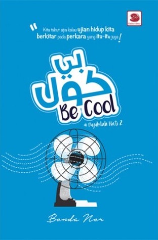 Be Cool: Pujuklah Hati #2