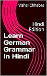Learn German Grammar In Hindi: Hindi Edition (German Edition)