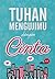 Tuhan Mengujimu Dengan Cinta by A.K.
