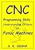 CNC Programming Skills: Understanding Offsets on Fanuc Machines