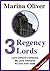 3 Regency Lords: Lord Clifford's Dilemma, My Lord Tremaine, An Earl from India (Regencies Book 7)
