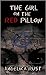 The Girl on the Red Pillow by Angelika Rust
