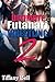 Ultimate Futanari Wrestling 2 (Dickgirl Domination Erotica)