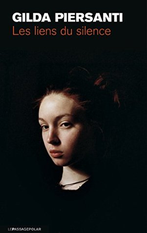 Les Liens du silence (Kindle Edition)