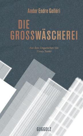 Die Großwäscherei (Hardcover)