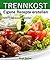 Trennkost - Eigene Rezepte ...