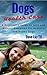 Dogs Health Care: A Beginner's Guide to Safe and Natural Remedies for Healthy and Happy Dogs