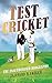 Test Cricket: The Unauthori...