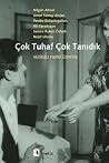 Çok Tuhaf Çok Tan...