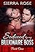 Seduced By My Billionaire B...