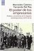 El poder de los empresarios: Política y economía en la España contemporánea (1875-2010)