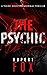 The Psychic (The Psychic #1)