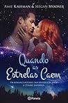 Quando as Estrelas Caem by Amie Kaufman