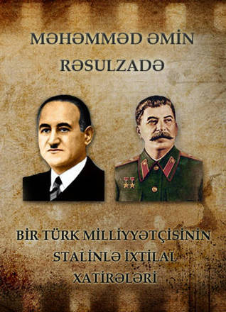 Bir Türk milliyətçisinin Stalinlə İxtilal Xatirələri (Unknown Binding)