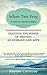 When Two Pray: Discover The Power of Praying as Husband and Wife - A Guide for Married Couples