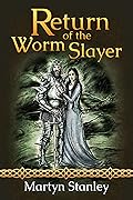 Return of the Worm Slayer
