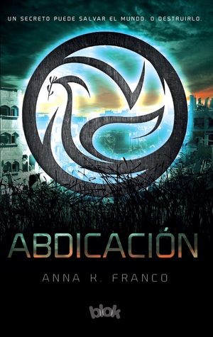 Abdicación (Rebelión #3)