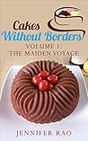 Cakes without Borders Volume 1: The Maiden Voyage