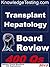 Transplant Hepatology Board Review (Board Review in Transplant Hepatology Book 1)