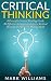 Critical Thinking: A Powerf...