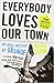 Everybody Loves Our Town: An Oral History of Grunge