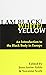 I Am Black/White/Yellow: An...
