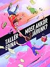 Most akkor járunk? by Tallér Edina