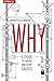 Why: A Guide to Finding and Using Causes