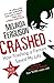 Crashed: How Trashing a Fer...