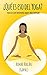 ¿Qué es eso del yoga?: La guía teórica apropiada para desenredar tu mente occidental (Spanish Edition)
