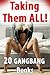 Taken by Them ALL! - 20 Hardcore Menage Stories (Hot Group Action, Inexperienced Women, Well Endowed Men, and Plenty of First Time Taboo Insertions)