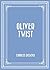 Oliver Twist by Charles Dickens