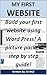 MY FIRST WEBSITE: Build you...