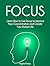 Focus: Learn How to Use Foc...
