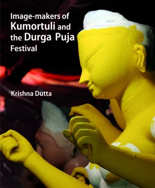 Image-makers of Kumortuli and the Durga Puja Festival (Paperback)