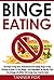 Binge Eating by Tanner Fox