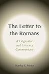 The Letter to the Romans: A Linguistic and Literary Commentary