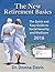 The New Retirement Basics: The Quick and Easy Guide to Social Security and Medicare 2016