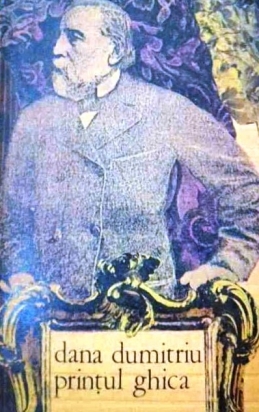 Prințul Ghica: vol. 1