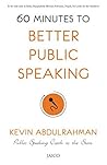 60 Minutes to Better Public Speaking