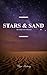 Stars and Sand: Revised and...