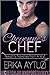 Cheyenne's Chef (Naughty Novellas from A to Z #3)