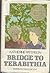 Bridge to Terabithia by Katherine Paterson Bridge to Terabithia by Katherine Paterson