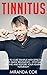 Tinnitus: How To Cure Tinni...